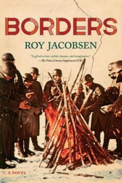 Cover for Roy Jacobsen · Borders: A Novel (Paperback Book) (2016)
