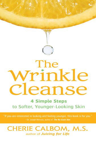 Cover for Cherie Calbom · The Wrinkle Cleanse (Taschenbuch) (2006)