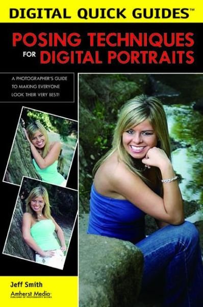 Cover for Jeff Smith · Digital Quick Guide: Posing Techniques For Digital Portraits (Pocketbok) (2005)
