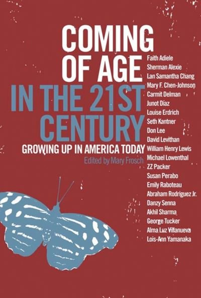 Coming of Age in the 21st Century: Growing Up in America Today - Mary Frosch - Books - The New Press - 9781595580559 - November 13, 2008