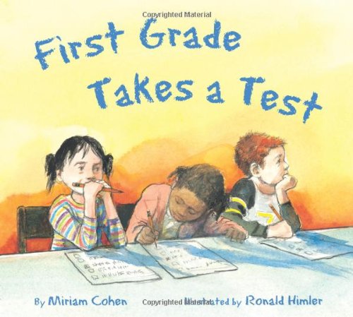 First Grade Takes a Test - Miriam Cohen - Książki - Star Bright Books - 9781595720559 - 1 października 2006