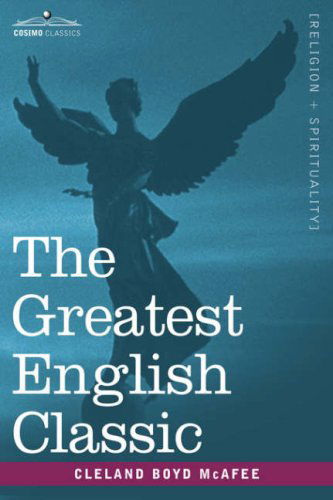Cover for Cleland Boyd Mcafee · The Greatest English Classic (Hardcover Book) (2006)