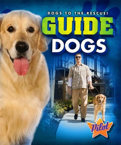 Cover for Sara Green · Guide Dogs (Dogs to the Rescue!) (Hardcover Book) (2013)