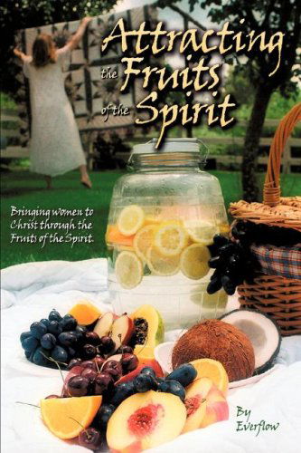 Cover for Betty Willis · Attracting the Fruits of the Spirit (Paperback Book) (2008)
