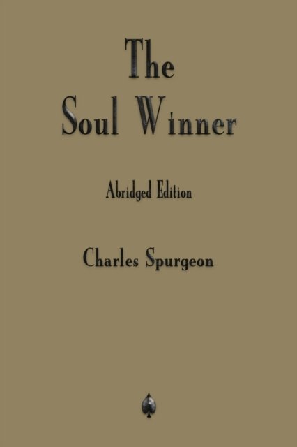Cover for Charles Spurgeon · The Soul Winner (Paperback Book) (2018)