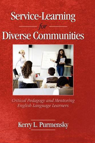 Cover for Kerry L Purmensky · Service-learning for Diverse Communities: Critical Pedagogy and Mentoring English Language Learners (Hc) (Hardcover Book) (2009)