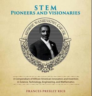 Cover for Francis Presley Rice · STEM Pioneers and Visionaries (Book) (2024)