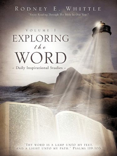 Cover for Rodney E. Whittle · Exploring the Word (Paperback Book) (2009)
