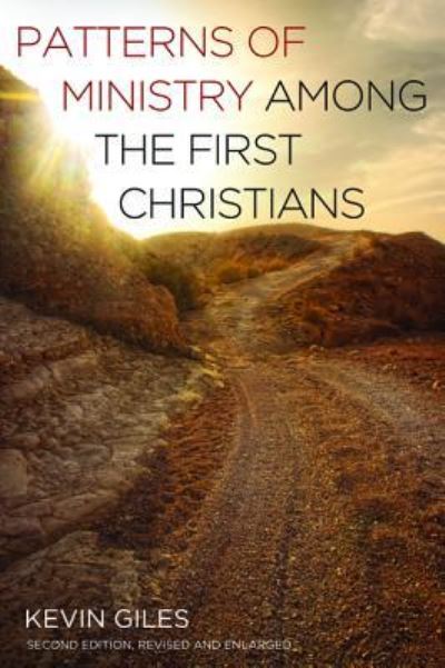 Cover for Kevin Giles · Patterns of Ministry among the First Christians (Paperback Book) (2017)