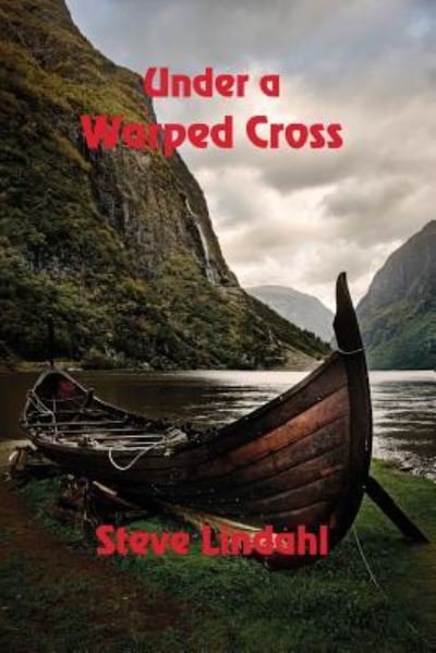 Cover for Steve Lindahl · Under a Warped Cross (Paperback Book) (2018)