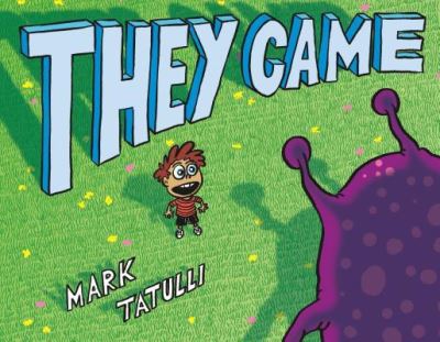 Cover for Mark Tatulli · They came (Book) [First edition. edition] (2018)