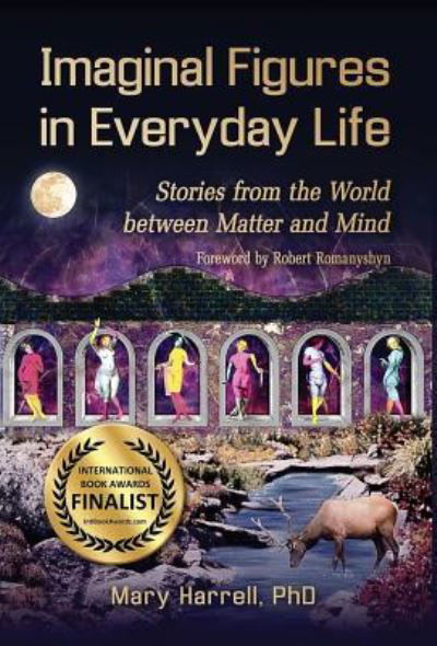 Imaginal Figures in Everyday Life - Mary Harrell - Livros - Innerquest - 9781630513559 - 13 de janeiro de 2016