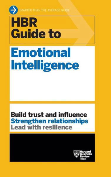 HBR Guide to Emotional Intelligence - Harvard Business Review - Books - Harvard Business Review Press - 9781633695559 - June 27, 2017