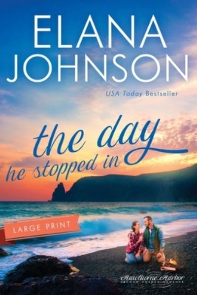 Cover for Elana Johnson · The Day He Stopped In (Paperback Book) (2021)