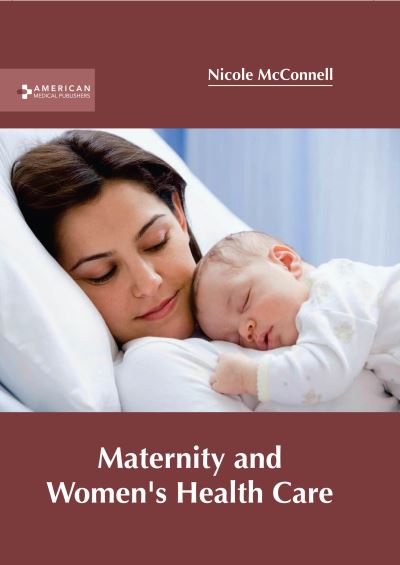 Cover for Nicole McConnell · Maternity and Women's Health Care (Hardcover Book) (2022)