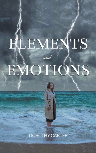 Cover for Dorothy Carter · Elements and Emotions (Hardcover Book) (2022)