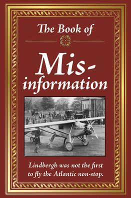 The Book of Mis-Information - Publications International Ltd - Books - Publications International, Ltd. - 9781640301559 - March 15, 2018