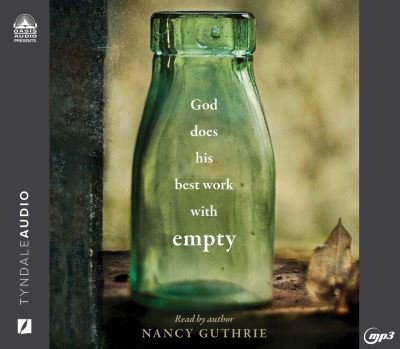 Cover for Nancy Guthrie · God Does His Best Work with Empty (CD) (2021)