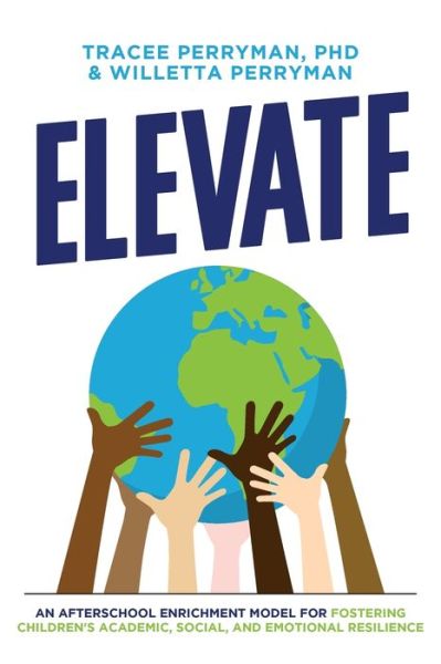 Cover for Ph.d. Tracee Perryman · Elevate (Paperback Book) (2022)