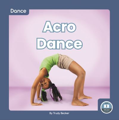 Cover for Trudy Becker · Acro Dance (Book) (2023)