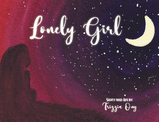 Cover for Trizzia Ong · Lonely Girl (Paperback Book) (2021)