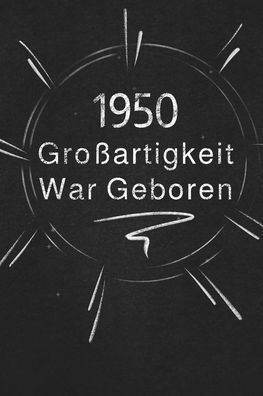 Cover for Grossartigkeit Veroeffentlichung · 1950 Grossartigkeit War Geboren (Paperback Bog) (2019)