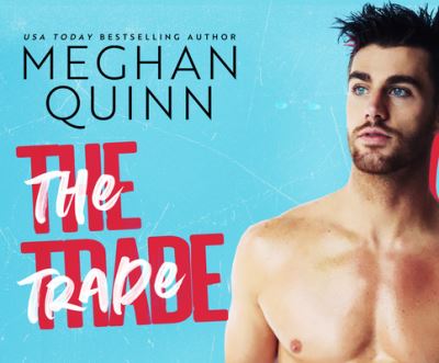 Cover for Meghan Quinn · The Trade (CD) (2021)