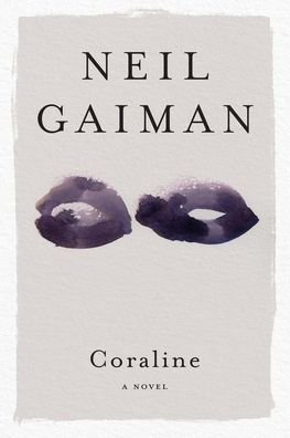 Cover for Neil Gaiman · Coraline (Hardcover Book) (2021)