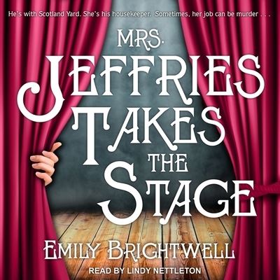 Cover for Emily Brightwell · Mrs. Jeffries Takes the Stage (CD) (2017)