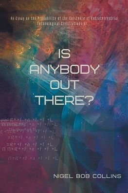 Cover for Nigel Bob Collins · Is Anybody out There? (Paperback Bog) (2020)