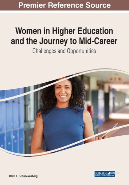 Cover for Women in Higher Education and the Journey to Mid-Career: Challenges and Opportunities (Paperback Book) (2022)