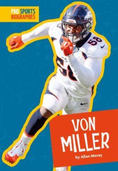 Cover for Allan Morey · Von Miller (Book) (2019)