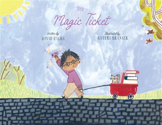 Cover for David Hicks · The Magic Ticket (Paperback Book) (2024)