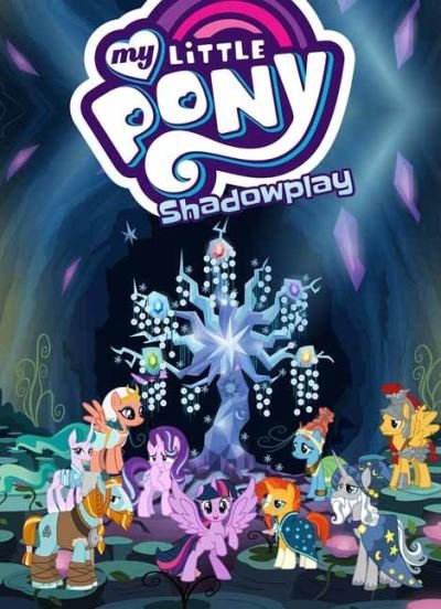 Cover for Justin Eisinger · My Little Pony: Shadowplay - MLP Episode Adaptations (Paperback Book) (2021)