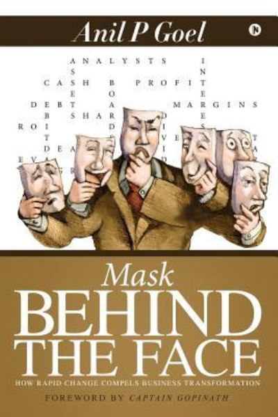 Cover for Anil P Goel · Mask Behind the Face (Paperback Book) (2019)