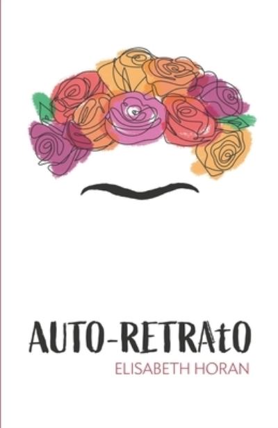 Cover for Elisabeth Horan · Auto-Retrato (Paperback Book) (2019)