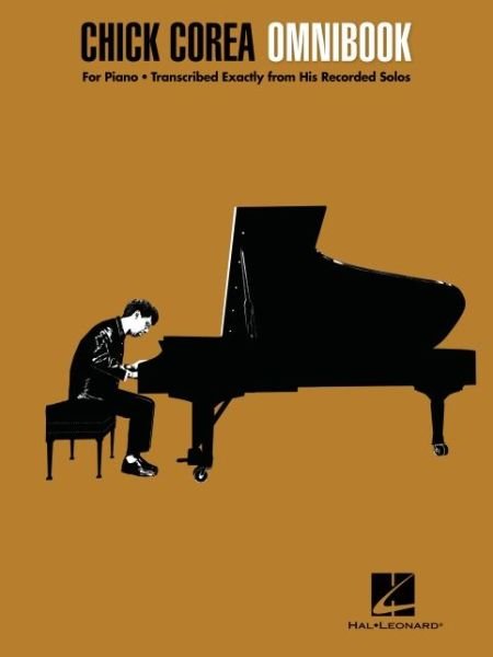 Chick Corea - Omnibook for Piano * Transcribed Exactly from His Recorded Solos - Chick Corea - Böcker - Hal Leonard Publishing Corporation - 9781705134559 - 1 maj 2022