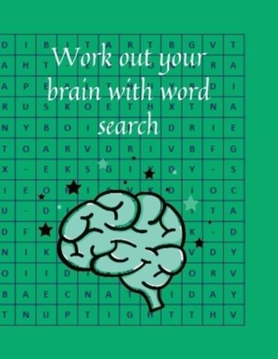 Cover for Cristie Jameslake · Work out your brain with word search (Paperback Book) (2020)