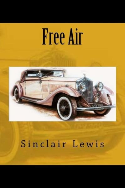 Cover for Sinclair Lewis · Free Air (Taschenbuch) (2018)