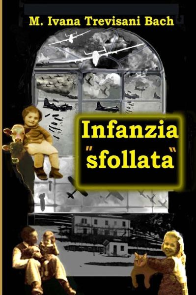 Cover for Ivana Trevisani Bach · Infanzia &quot;sfollata&quot;. (Paperback Book) (2018)