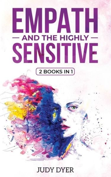 Cover for Judy Dyer · Empath and The Highly Sensitive: 2 Books in 1 (Paperback Bog) (2018)