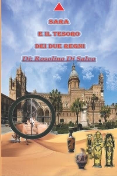 Cover for Rosolino Di Salvo · Sara e il tesoro dei due regni (Paperback Book) (2018)