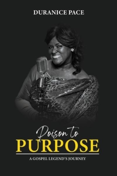 Cover for Duranice Pace · Poison to Purpose (Paperback Book) (2020)