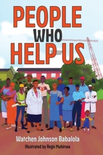 Cover for Watchen Johnson Babalola · People Who Help Us (Bok) (2022)