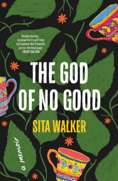 Cover for Sita Walker · The God of No Good (Gebundenes Buch) (2023)