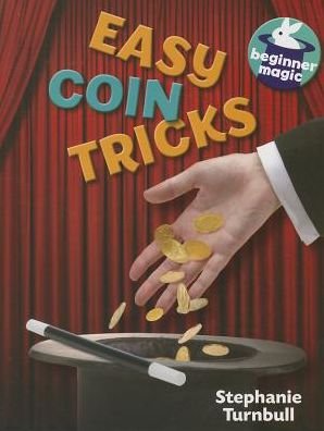 Cover for Stephanie Turnbull · Easy Coin Tricks (Beginner Magic) (Paperback Book) (2013)