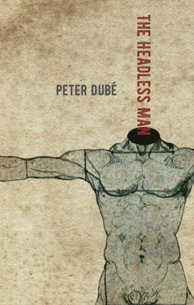 Cover for Peter Dube · The Headless Man (Paperback Book) (2020)