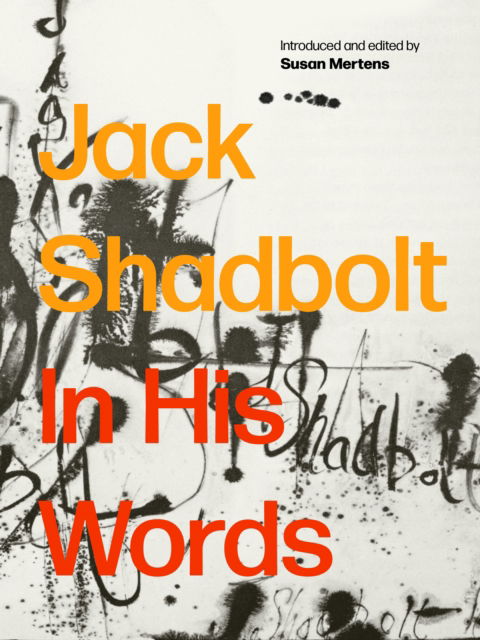 The Owl and the Butterfly: Jack Shadbolt, In His Words (Hardcover Book) (2024)