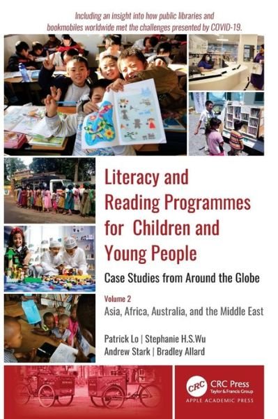 Cover for Patrick Lo · Literacy and Reading Programmes for Children and Young People: Case Studies from Around the Globe: Volume 2: Asia, Africa, Australia, and the Middle East (Paperback Book) (2024)