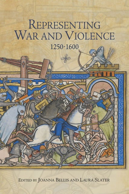 Cover for Andrew Lynch · Representing War and Violence, 1250-1600 (Hardcover Book) (2016)